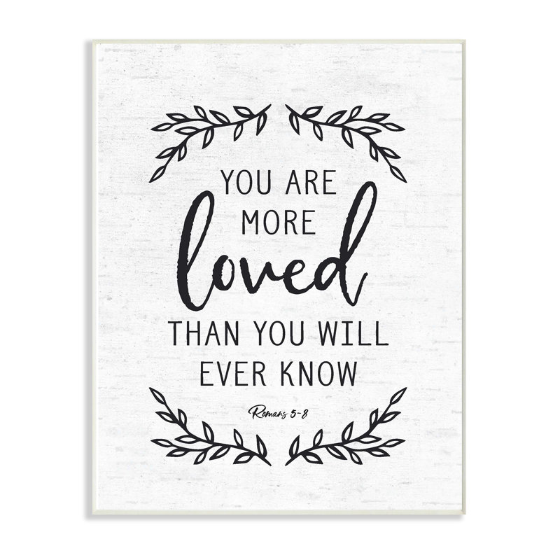«You Are More Loved Leaves Subtle Typographie», impression, Plaque murale, H 15 po x l 10 po x P 0,5 po