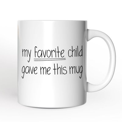 «My Favorite Child Gave Me This», cadeau amusant pour maman avec nom personnalisé