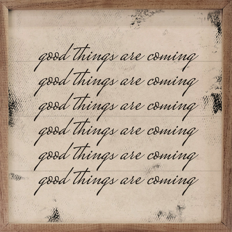 Répétez «Good Things Are Coming White», H 4 po x l 4 po