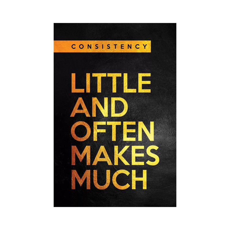 Consistency 1 Piece Wall Art on Canvas, 45.72cm H x 30.48cm W x 1.91cm D, Wrapped Canvas