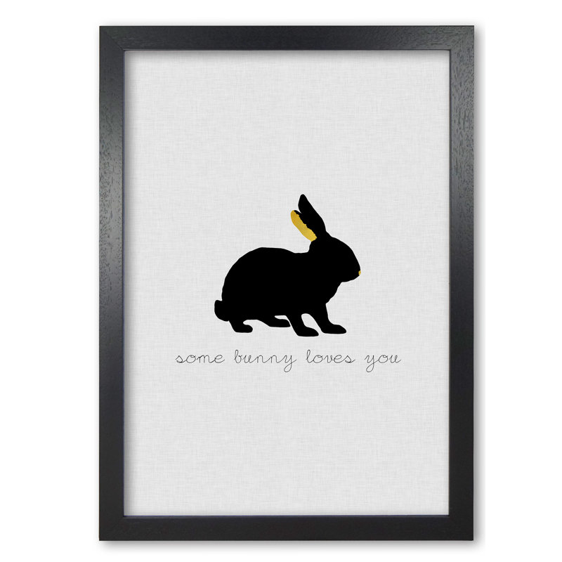 Some Bunny Loves You Animal - Print, Black Grain Frame, 85 cm H x 60 cm W x 5 cm D