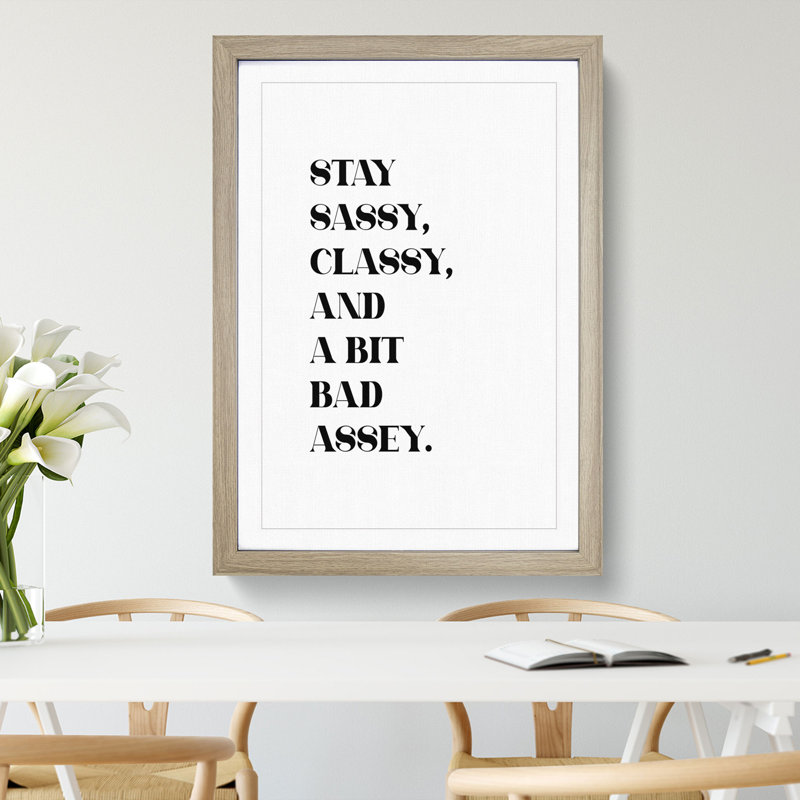 Stay Sassy - Picture Frame Typography, Oak, 36cm H x 27cm W x 2cm D