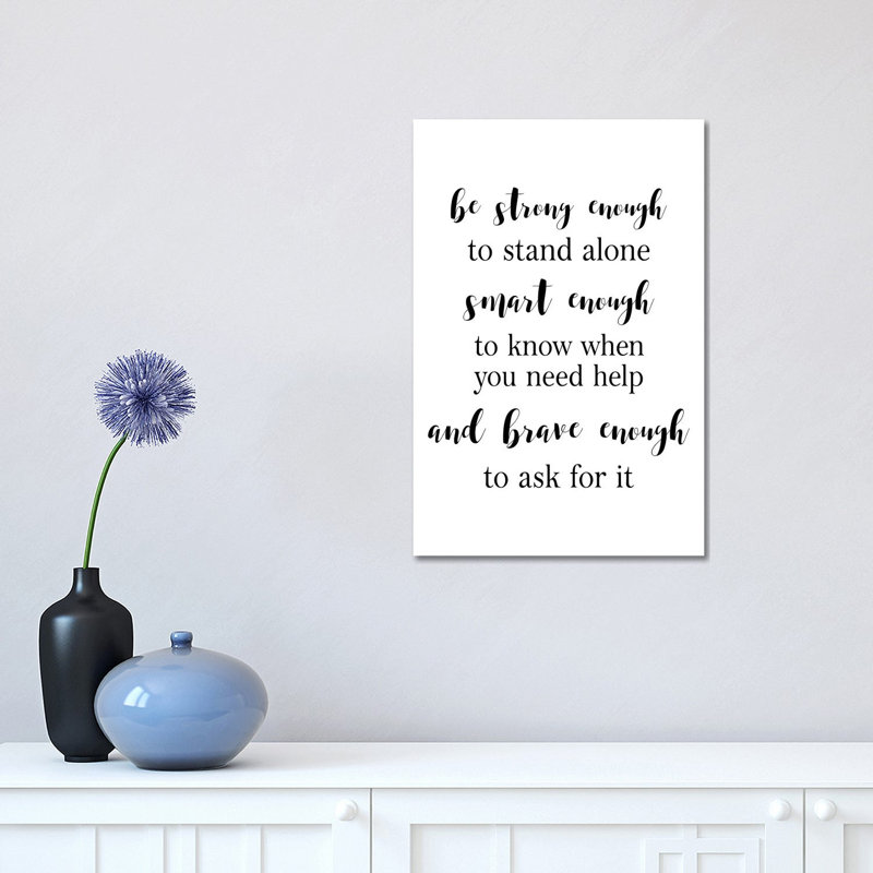 Be Strong Enough by Pixy Paper - Wrapped Canvas Print, 30.48 cm H x 45.72 cm W