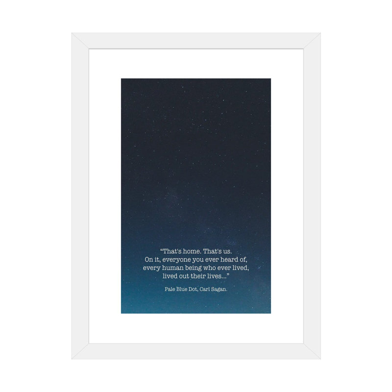 «Pale Blue Dot Carl Sagan», reproduction d'art textuel, H 24 po x l 16 po x P 1 po, Papier encadré blanc, Blanc