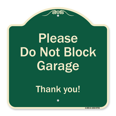 Signmission Designer Series Sign - Please Do Not Block Garage, Thank You | Black & Silver 18" X 18" Heavy-Gauge Aluminum Architectural Sign | Protect