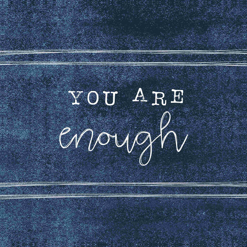 " You Are Enough Distressed Navy ", 12" H x 12" W  