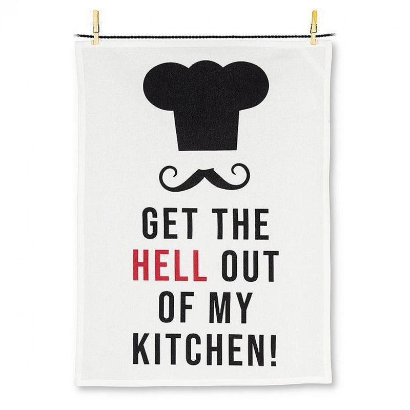 Get Out Of My Kitchen Tea Towel
