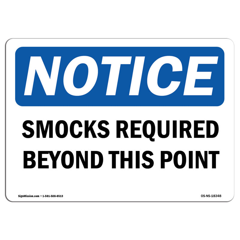 Smocks Required Beyond This Point Sign