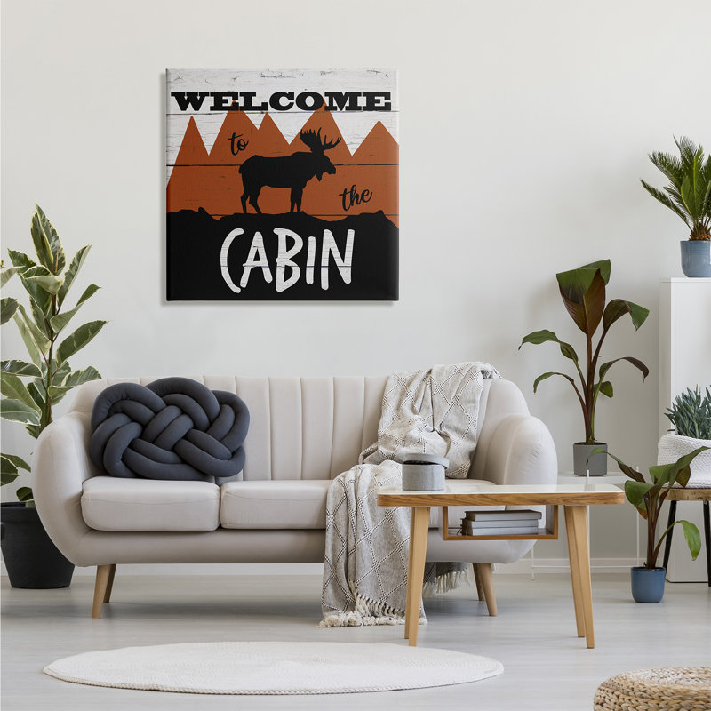 «Welcome to Cabin Expression Rustic Moose Orange Mountains» par Katrina Craven - Art textuel sur toile, H 30 po x l 30 po