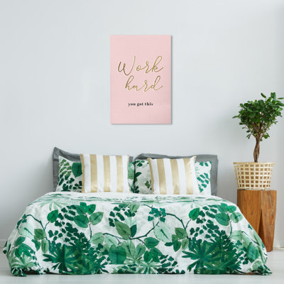 «Motivational Quotes and Sayings Work Hard Blush», reproduction d'art textuel sur toile tendue