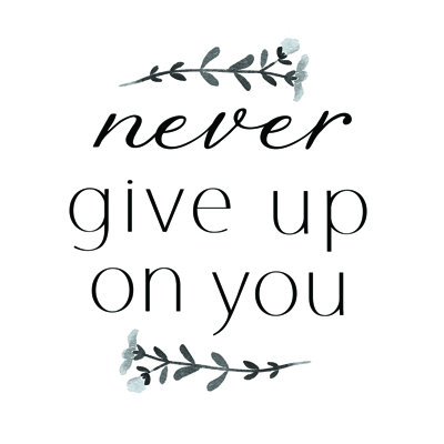 Never Give Up You - Wrapped Canvas Art Prints
