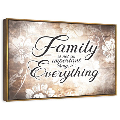 Family Is Everything Love Quote