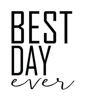 Best Day Ever 2 1 Piece Wrapped Canvas Wall Art
