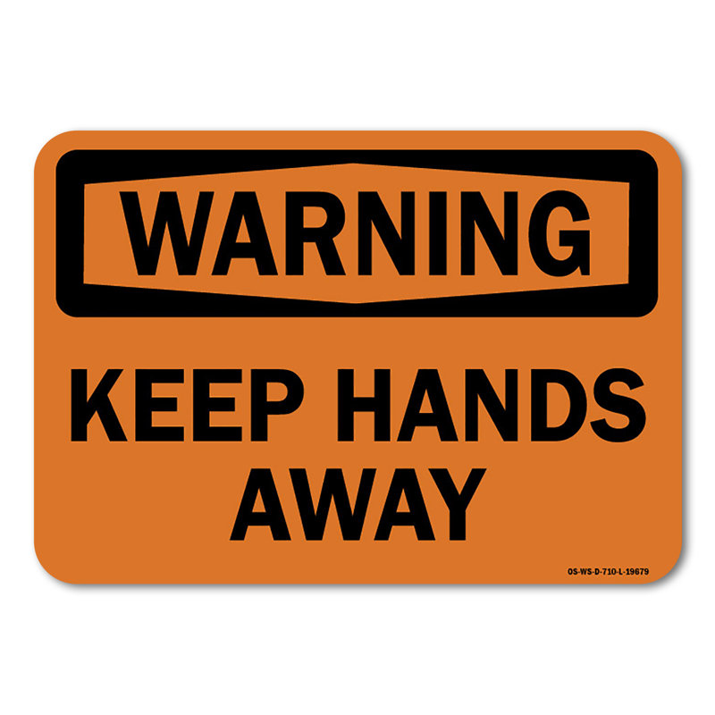 Adhésif décoratif OSHA - Keep Hands Away 14 po x 10 po