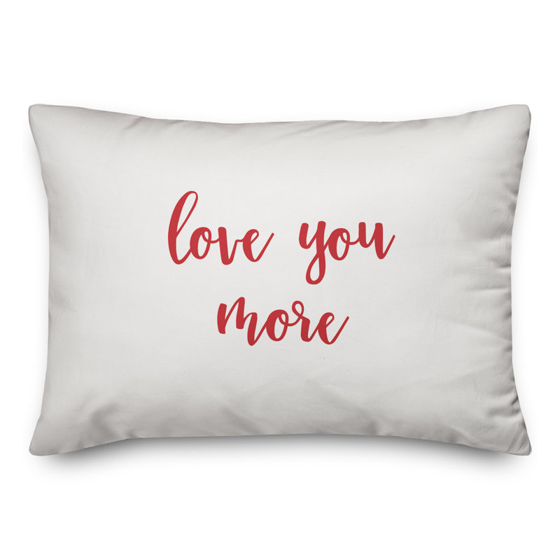  Love You More Throw Pillow, Red/White