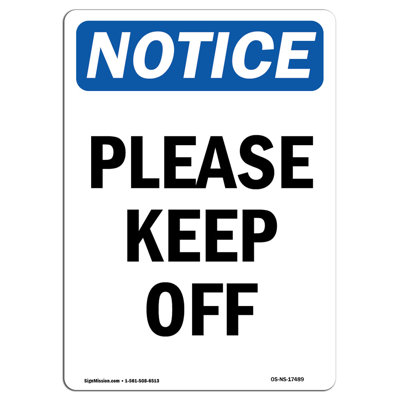 Please Keep Off Sign