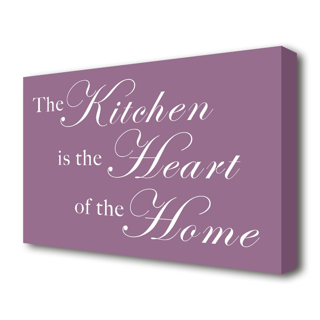 Leinwandbild Kitchen Quote the Kitchen is the Heart of the Home