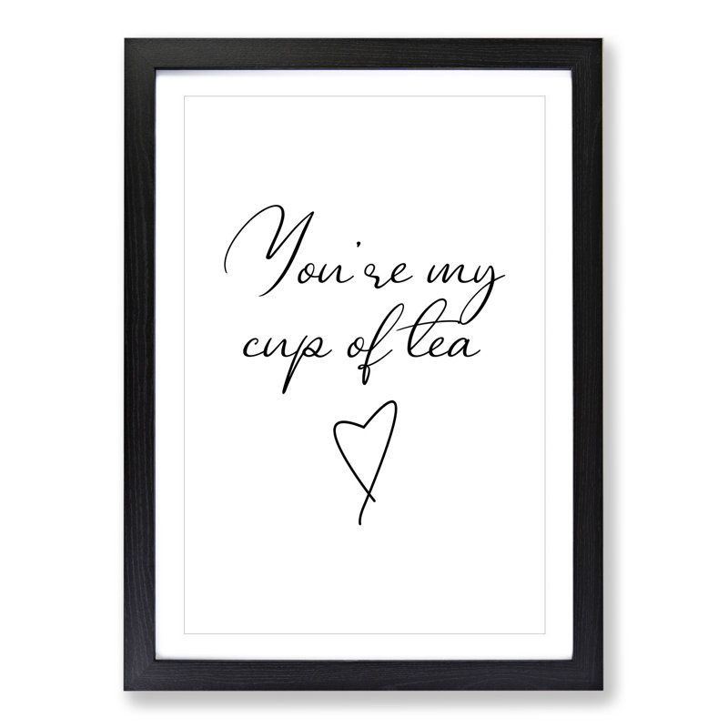 My Cup of Tea - Picture Frame Typography, Black Framed, 36cm H x 27cm W x 2cm D