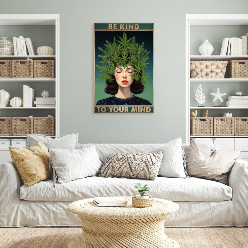 «Cannabi Be Kind To Your Mind», reproduction d'art graphique sur toile tendue, H 14 po x l 11 po x P 1,25 po