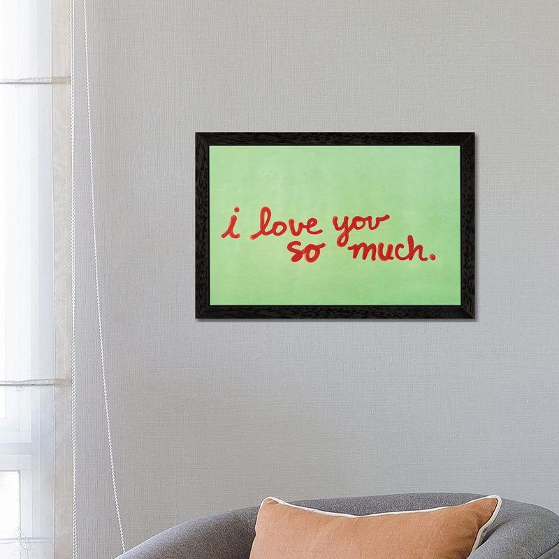 I Love You So Much II 1 Piece Floater Frame Wall Art on Canvas, 45.72cm H x 66.04cm W x 3.81cm D, Black