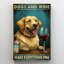 "Dogs And Wine Make Everything Fine" - 1 pièce Recta Dogs And Wine Make Everything Fine sur toile, impression-54122067