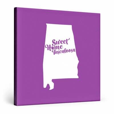 Sweet Home Tuscaloosa — Alabama State Silhouette — Canvas Wall Art