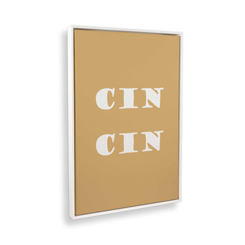 «Cin Cin Cin», reproduction sur toile dans un cadre, H 30,75 po x l 20,75 po, Blanc opaque