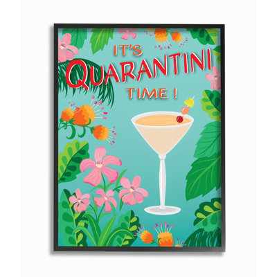 «Its Quarantini Time Festive Tropical Cocktail Design» par Darlene Seale - impression d'art graphique