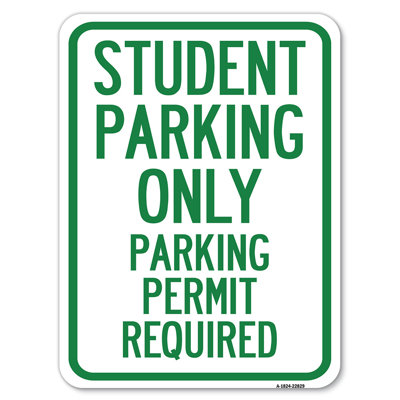 Student Parking Only, Parking Permit Required/22829