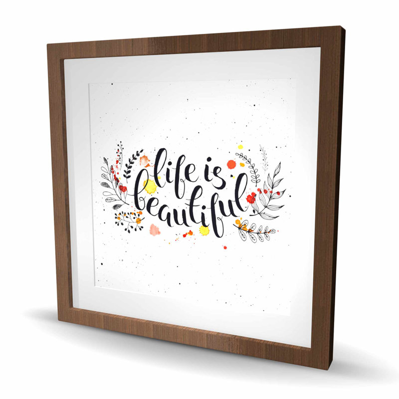 Life is Beautiful - Motivation, reproduction encadrée | Décoration intérieure, Brun, H 24 po x l 24 po
