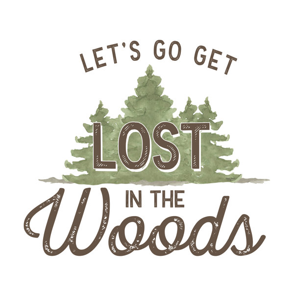 Trinx Lost In Woods IV-Let's Go On Canvas by Tara Reed Textual Art ...