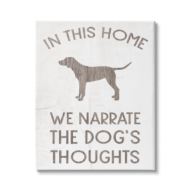 We We Narrate Dog's Penss phrase Family Pet Motivation, H 30 po x l 24 po x P 1,5 po