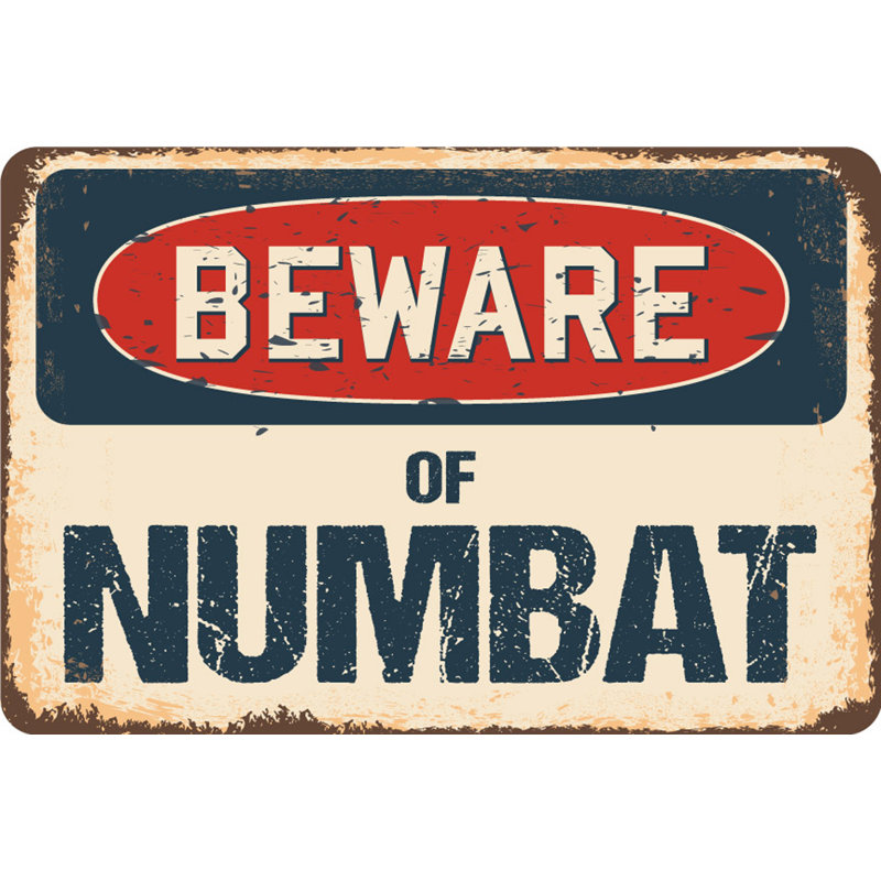 Méfiez-vous de l'enseigne Numbat, H 10 po x l 14 po x P 0,1 po