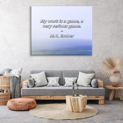 Artsy Quote "My work is a game, a very serious game." By M.C. Escher Gallery Wrapped Canvas