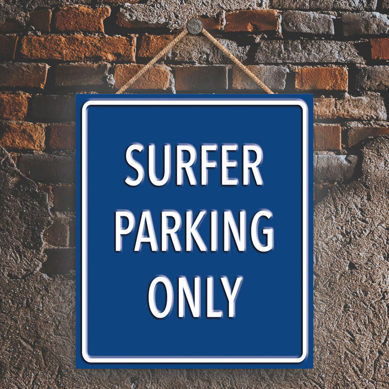 Surfer Parking Only - Print on MDF