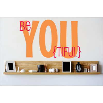 Décalcomanie murale {tiful} be you
