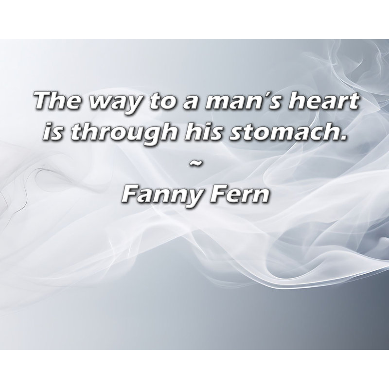 Citation artistique «Le chemin vers le cœur d'un homme passe par son ventre». Toile tendue par Fanny Fern, H 28 po x l 40 po