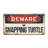 Beware Of Snapping Turtle Aluminum Licence Plate| Licence Plate 12" X 6"