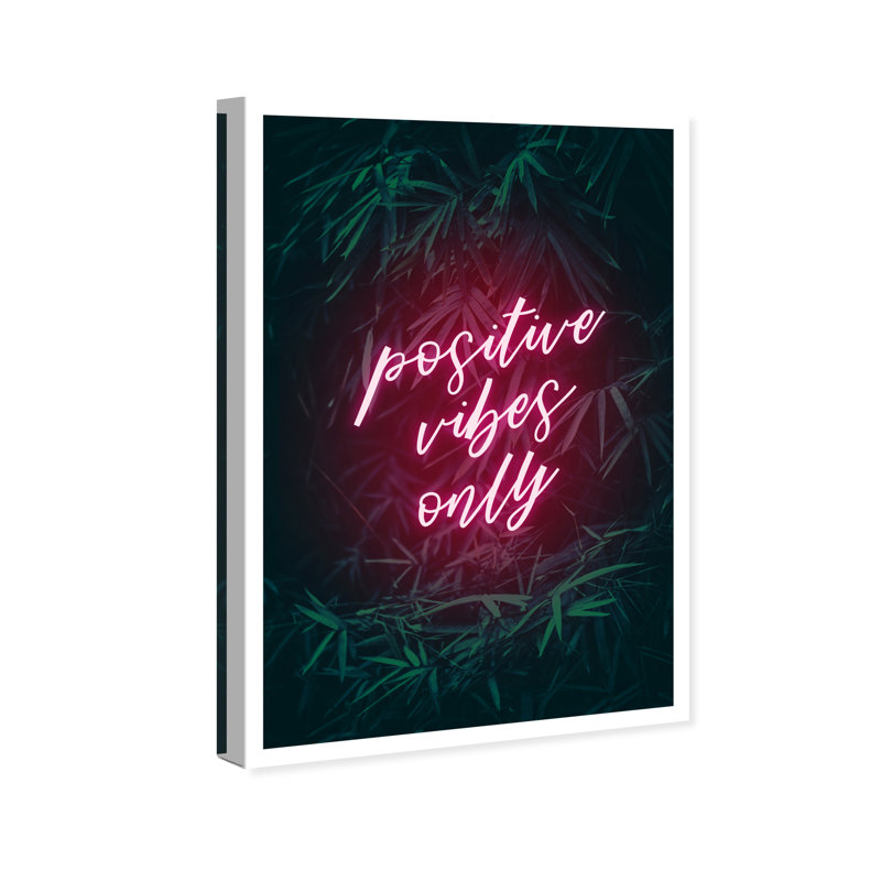 " Positive Vibes Only " by Oliver Gal, 24" H x 16" W x 0.75" D, Wrapped Canvas