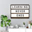Learning Never Ends - Wrapped Canvas Print-1546909858