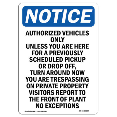 Authorized Vehicles Only Unless Aluminum Sign 18 x 24