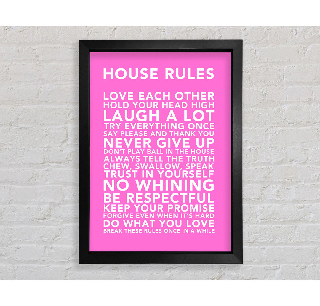 House Rules 3 Vivid Pink - Einzelne Bilderrahmen Kunstdrucke