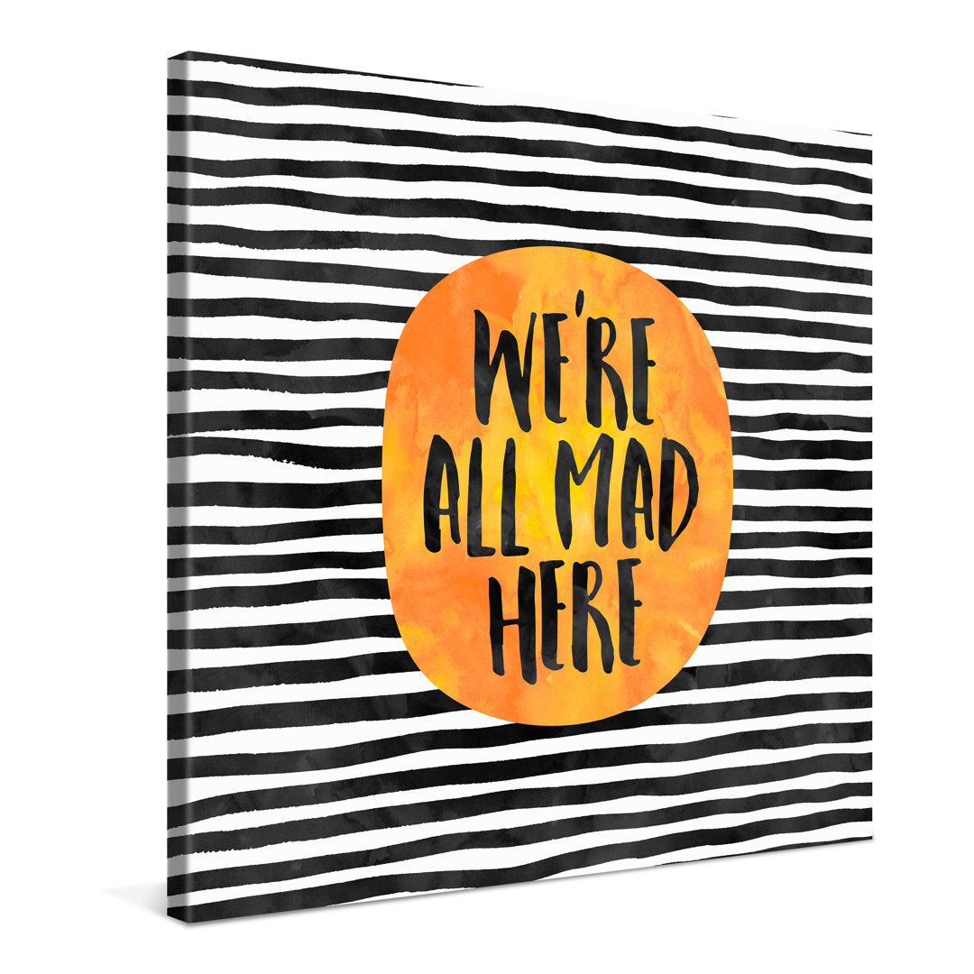 Premium Leinwanddruck – Were All Mad Here – Kollektion von Elisabeth Fredriksson XXL