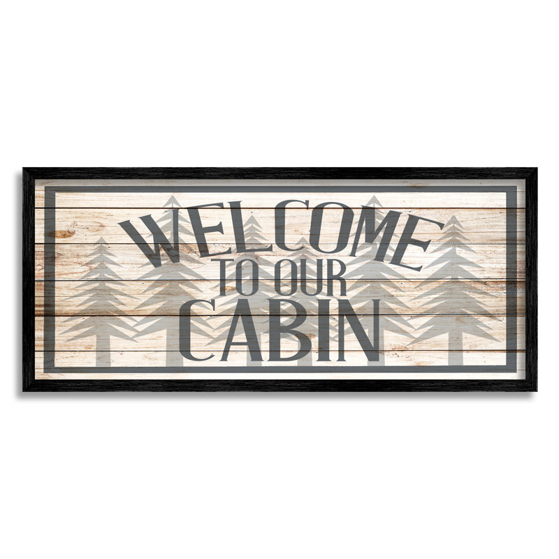 «Cabin Welcome Sign», texte rustique par Kim Allen - Art textuel, H 13 po x l 30 po x P 1,5 po, Giclée encadrée noir minuit