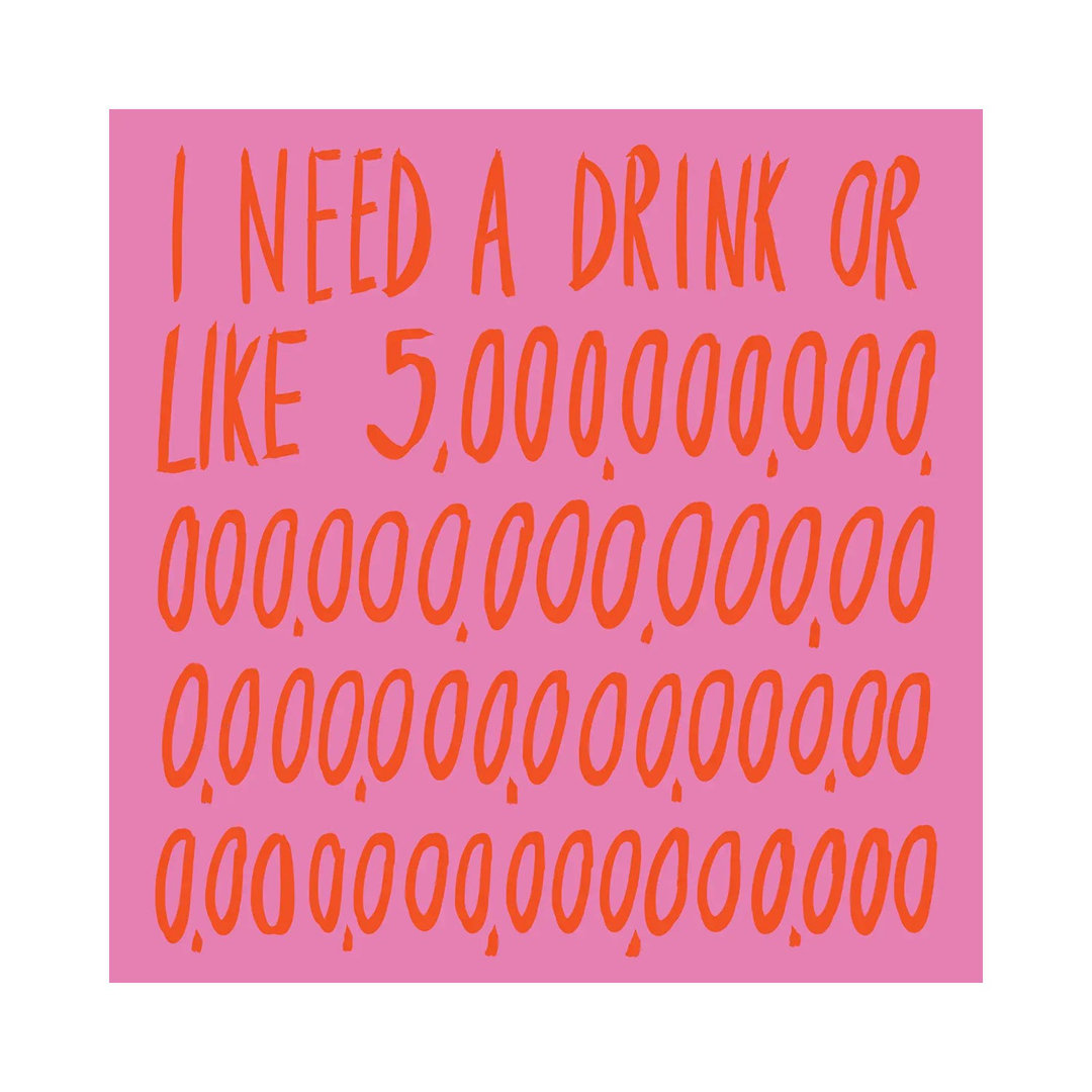 I Need A Drink 1PC6