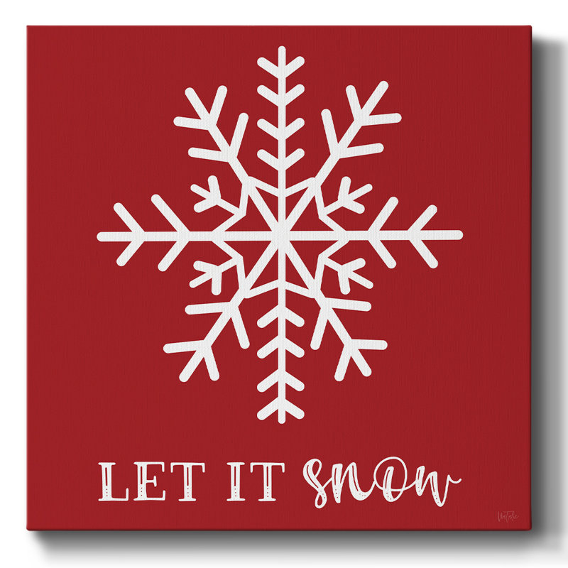 " Let It Snow ", 10" H x 10" W x 1.5" D
