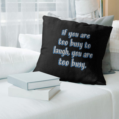Coussin «Make Time For Laughter»