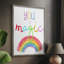 «You Are Magic», reproduction encadrée - bois massif-438310069