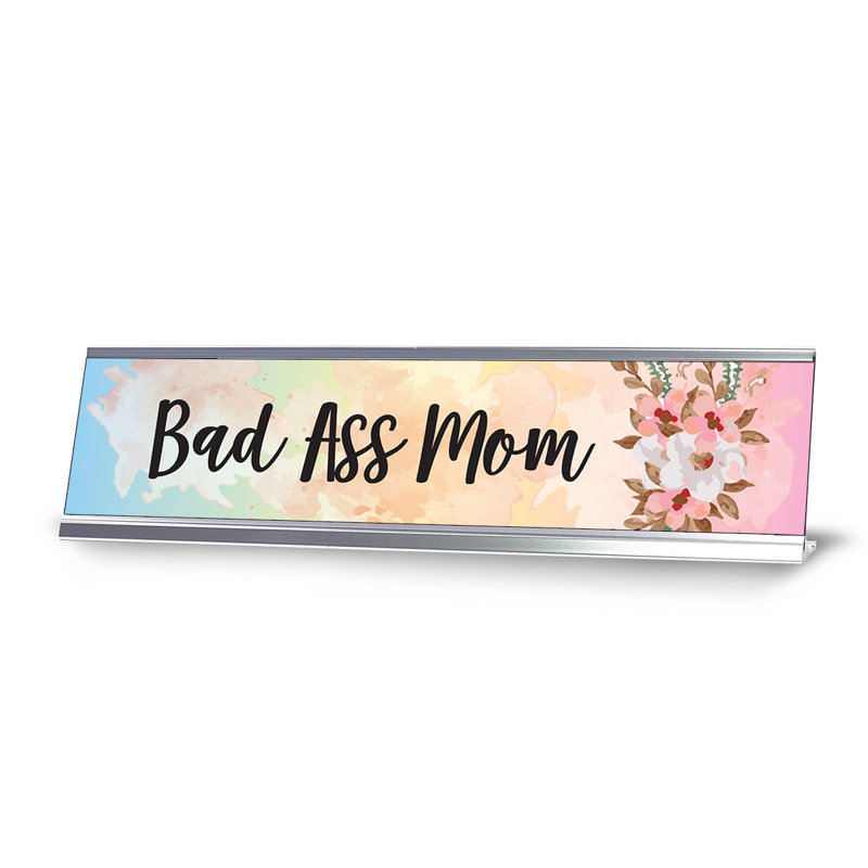 Enseigne de bureau Bad Ass Mom