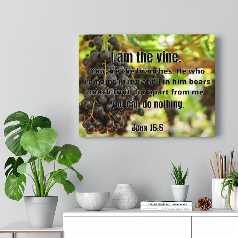 «I Am The Vine John 15: 5 Christian Wall Art Bible», impression de verset prêt à être accroché, H 18 po x l 24 po